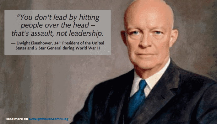 bad bosses use a stick but shouldn't according to president dwight eisenhower