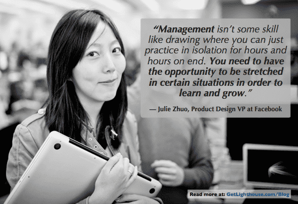 julie zhuo reminds us that a new manager has to learn from what they experience