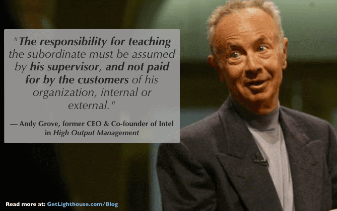 Andy Grove knows managers need to train their people when you're promoting from within