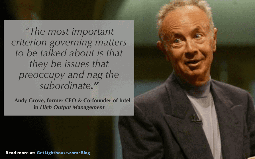 Andy Grove knows 1:1s are for the team member