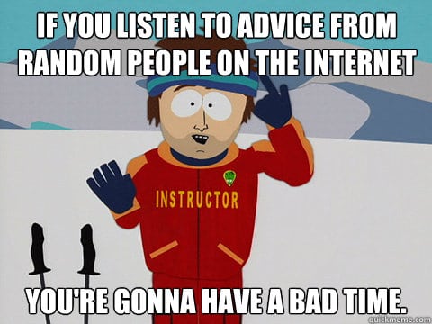 bad-advice-meme.jpg