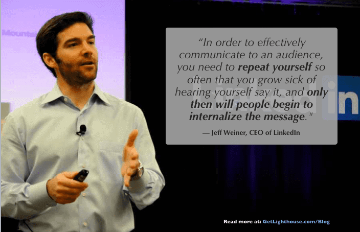 how to give constructive feedback - jeff weiner knows you need to repeat yourself