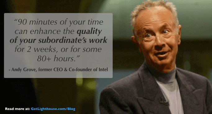1:1 meetings have a huge ROI which Andy Grove knows