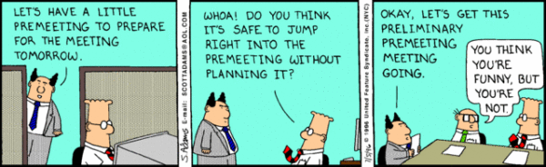 dilbert too many meetings happen when managing remote teams