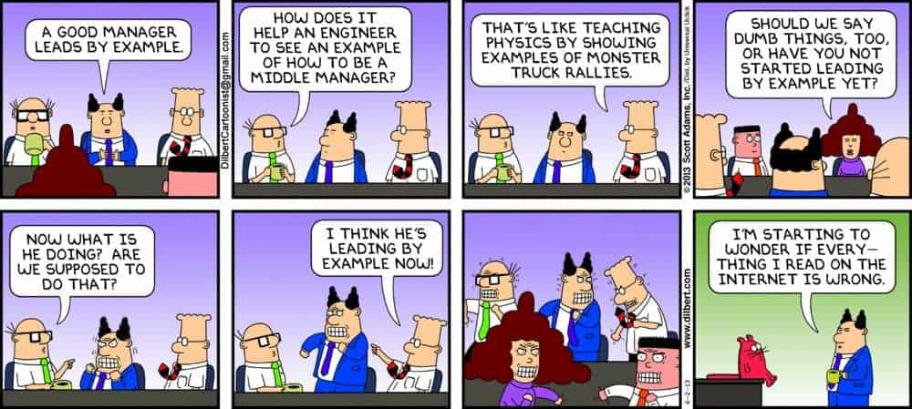 DILBERT LEAD BY EXAMPLE questions to ask a ceo,questions to ask a ceo in an interview,questions to ask a ceo during an interview,questions to ask a ceo of your company,interview questions to ask a ceo