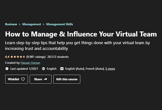 Udemy's Hassan Osman has prepared a thorough remote management course.