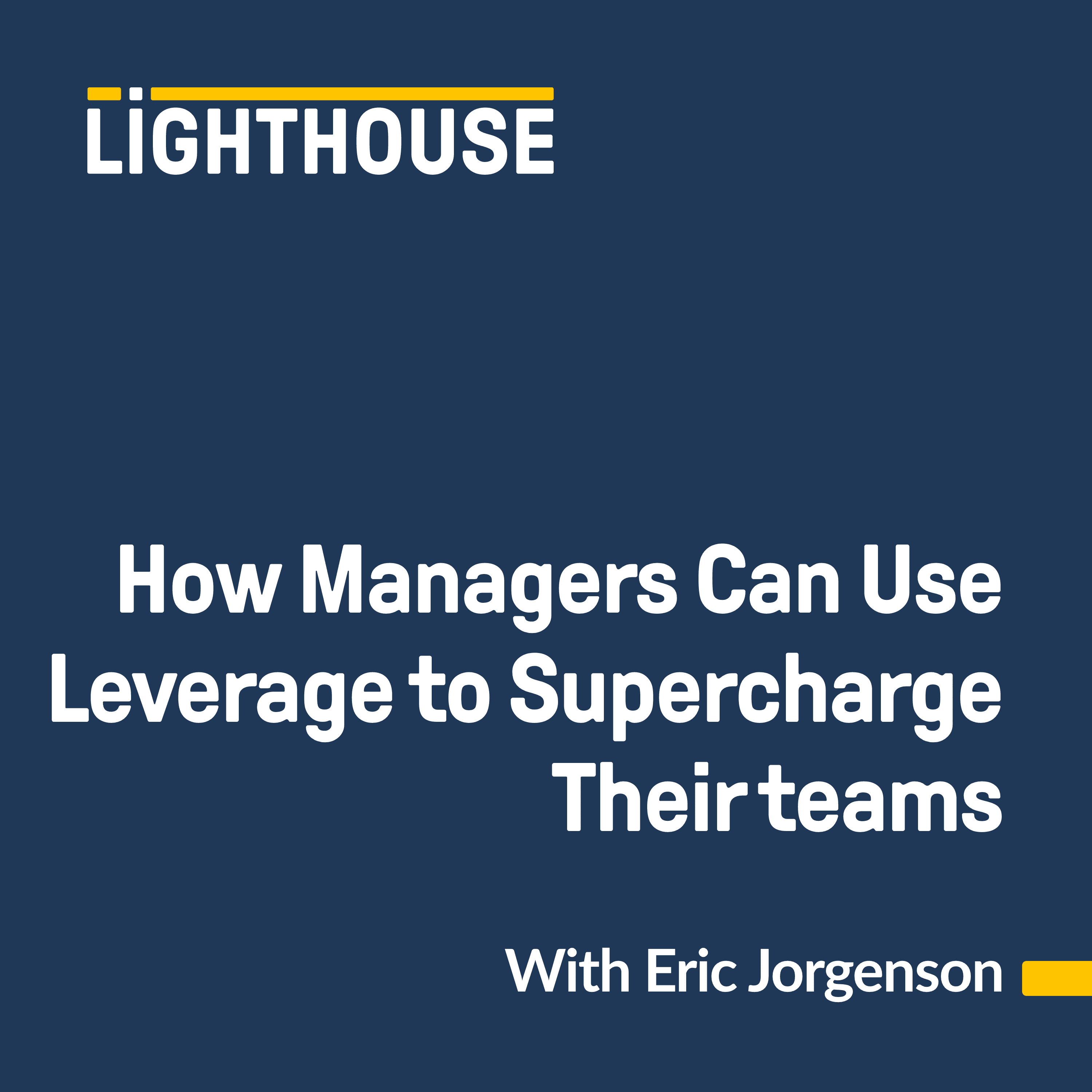 How Managers Can Use Leverage