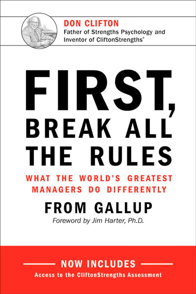 Marcus Buckingham's "First, Break All the Rules"