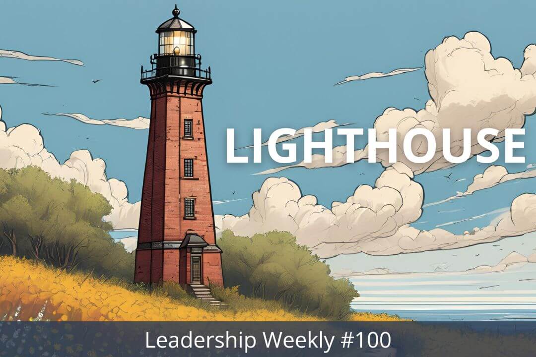 Lighthouse Leadership Weekly #100: Hidden costs, Measuring Your Word, Pros & Cons of Side Hustles, and more…